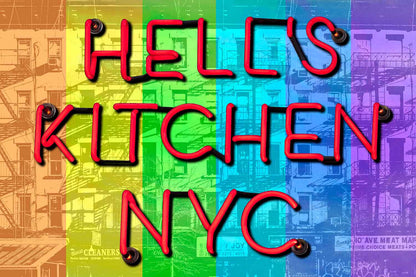 Hell's Kitchen NYC written in neon with rainbow, pop art mixed media photo with intense colors