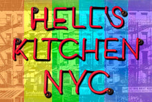 Load image into Gallery viewer, Hell&#39;s Kitchen NYC written in neon with rainbow, pop art mixed media photo with intense colors
